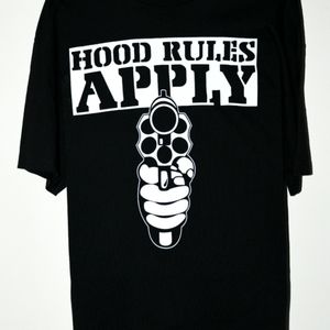 Hood Rules Apply
